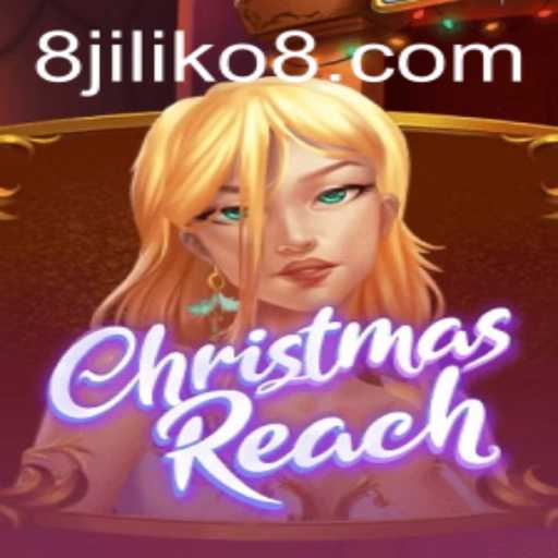 Unveiling ChristmasReach: A Comprehensive Guide to the Game with JILIKO8