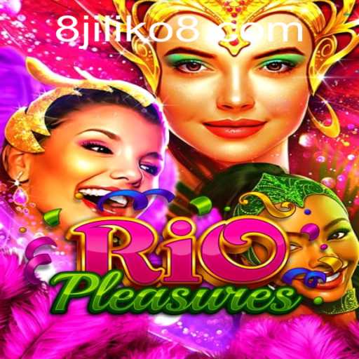 Exploring RioPleasures: A Dive into the World of JILIKO8