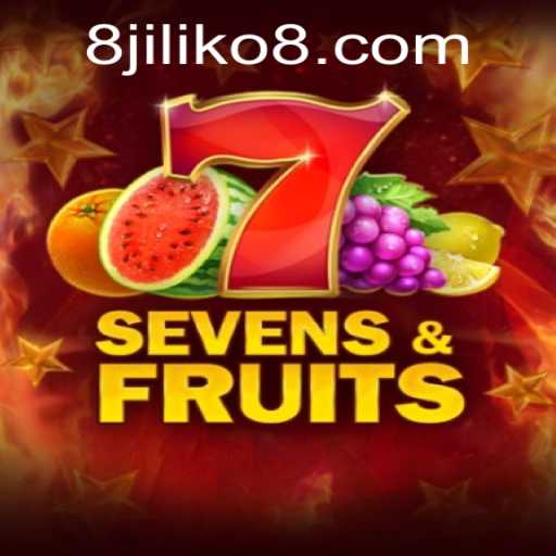 Explore the Vibrant World of SevensFruits with JILIKO8