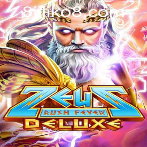 Discover ZeusRushFeverDeluxe: An Epic Journey with JILIKO8